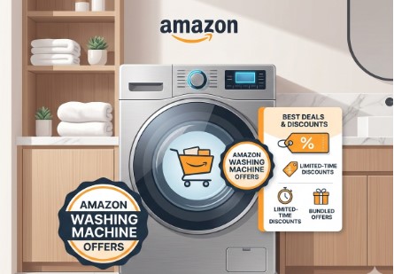 Discovering Amazon Washing Machine Offers and Best Deals